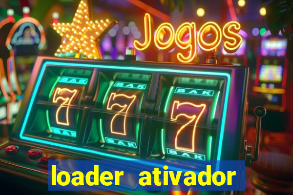 loader ativador windows 7